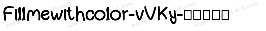 Fillmewithcolor-vVKy字体转换