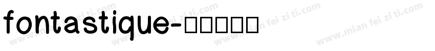 fontastique字体转换