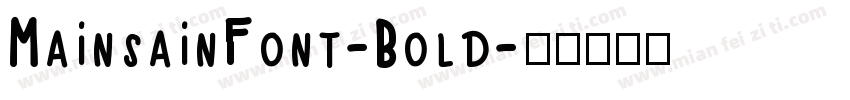 MainsainFont-Bold字体转换