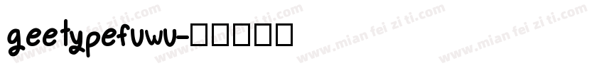 geetypefuwu字体转换