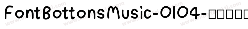 FontBottonsMusic-OlO4字体转换