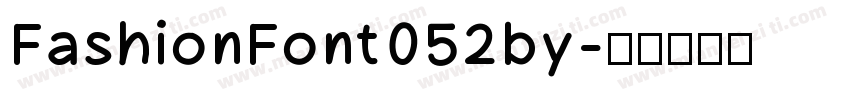 FashionFont052by字体转换