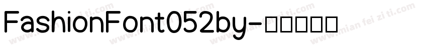 FashionFont052by字体转换