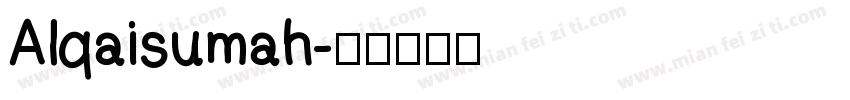 Alqaisumah字体转换