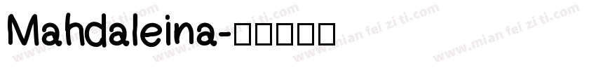 Mahdaleina字体转换