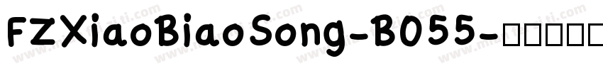FZXiaoBiaoSong-B055字体转换