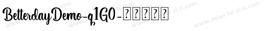 BetterdayDemo-q1G0字体转换