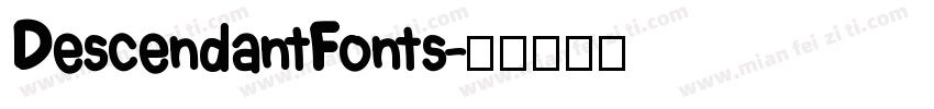 DescendantFonts字体转换