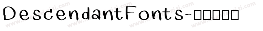 DescendantFonts字体转换