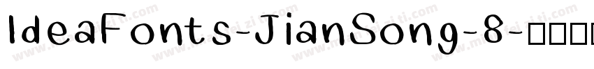 ldeaFonts-JianSong-8字体转换