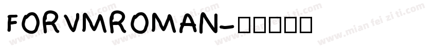 FORVMROMAN字体转换