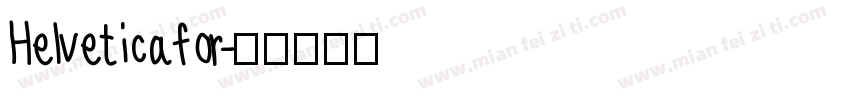 Helveticafor字体转换