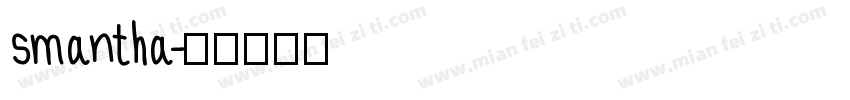 smantha字体转换