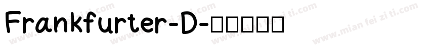 Frankfurter-D字体转换