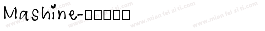 Mashine字体转换