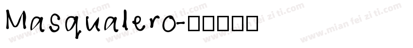 Masqualero字体转换
