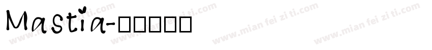 Mastia字体转换