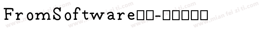 FromSoftware字体字体转换