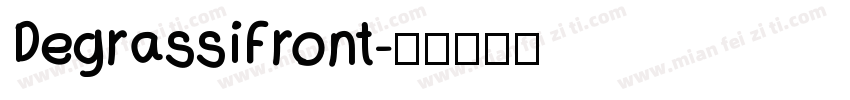 DegrassiFront字体转换