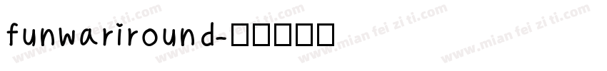 funwariround字体转换