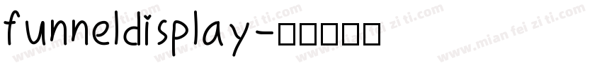 funneldisplay字体转换