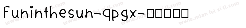 Funinthesun-qpgx字体转换