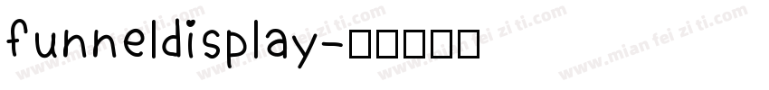 funneldisplay字体转换