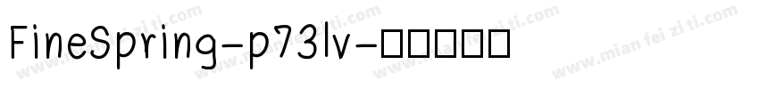 FineSpring-p73lv字体转换