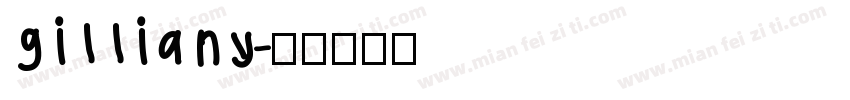gilliany字体转换