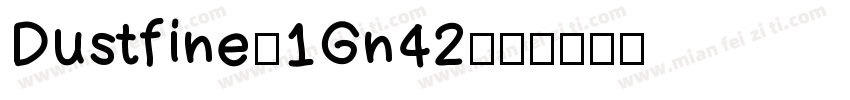 Dustfine-1Gn42字体转换