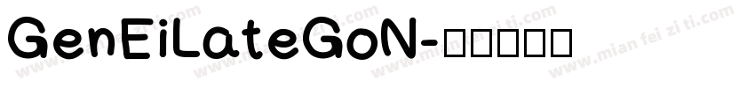 GenEiLateGoN字体转换
