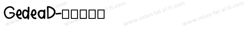 GedeaD字体转换