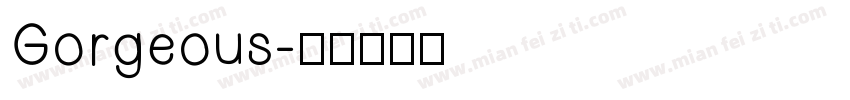 Gorgeous字体转换