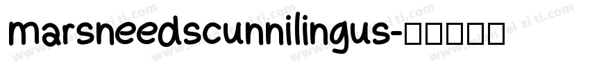 marsneedscunnilingus字体转换