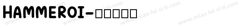 HAMMEROI字体转换
