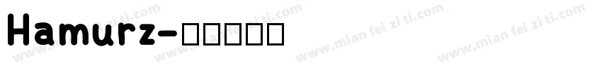 Hamurz字体转换