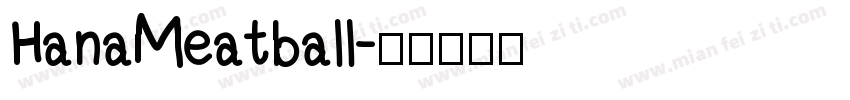 HanaMeatball字体转换