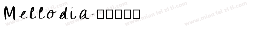 Mellodia字体转换