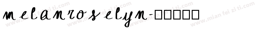 melanroselyn字体转换