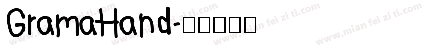 GramaHand字体转换