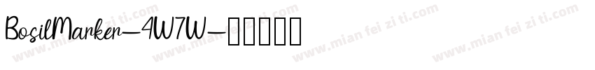 BosilMarker-4W7W字体转换