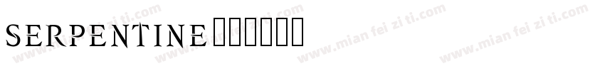 Serpentine字体转换