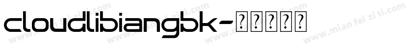 cloudlibiangbk字体转换