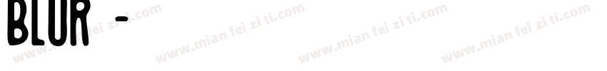 blur字体字体转换