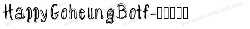 HappyGoheungBotf字体转换