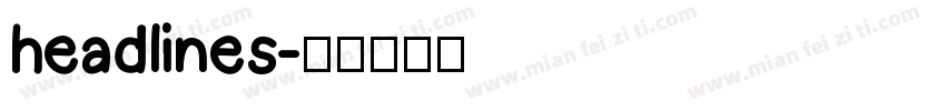 headlines字体转换