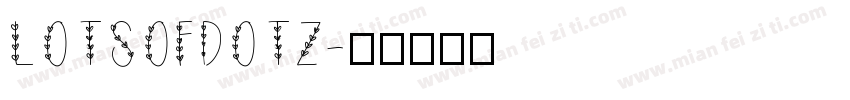 LOTSOFDOTZ字体转换