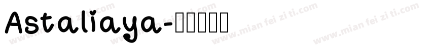 Astaliaya字体转换