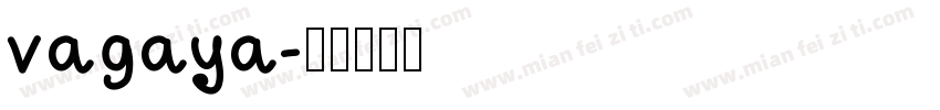 vagaya字体转换