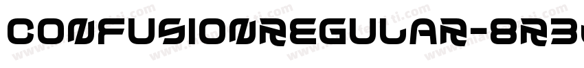 ConfusionRegular-8R3Z字体转换